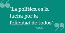 Haga click para ver la imagen ampliada la politica es la lucha por la felicidad de todos.jpg